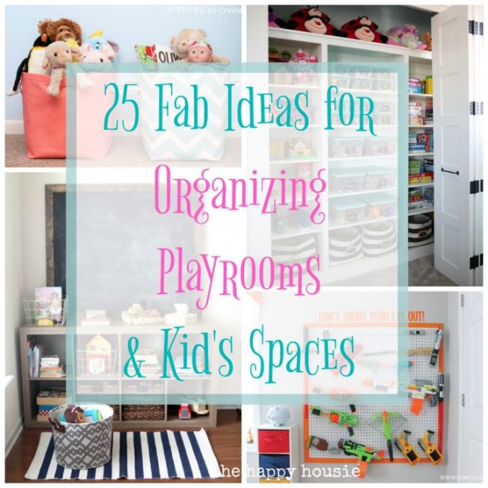 Organizing ideas organization kids room kid spaces playrooms playroom fab decor diy porch thehappyhousie article storage choose board